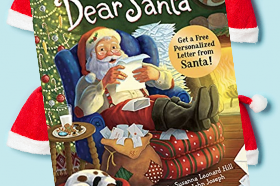Dear Santa book by Susanna Leonard Hill