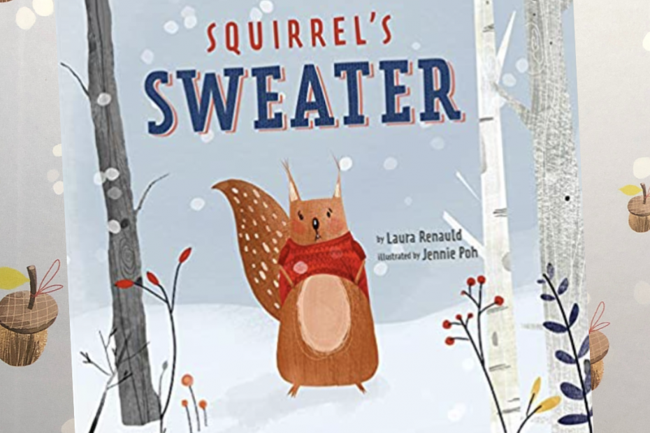 Squirrel's Sweater by Laura Renauld